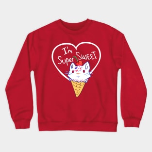 I'm Super Sweet Cute Kitty Cat Ice Cream Crewneck Sweatshirt